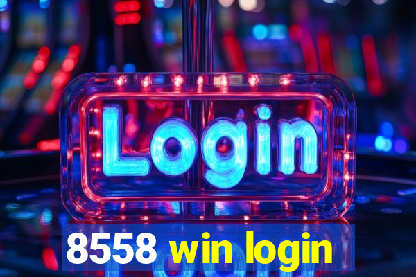 8558 win login